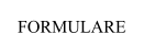 FORMULARE